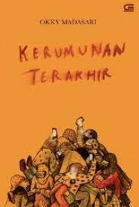Image of Kerumunan Terakhir