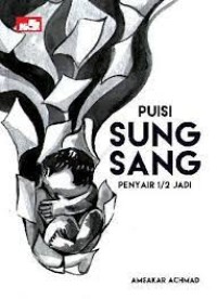 Image of Puisi Sungsang  Penyair 1/2 Jadi