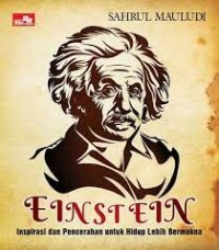 Image of Einstein Inspirasi dan Pencerahan Untuk Hidup Lebih Bermakna