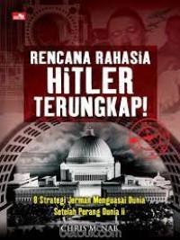Image of Rencana Rahasia Hitler Terungkap :  8 strategi Jerman Menguasai Dunia Setelah Perang Dunia II