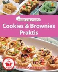 Image of Resep Dapur Esensi : Cookies dan Brownies Praktis