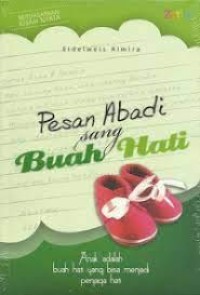 Image of Pesan Abadi Sang Buah Hati