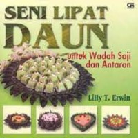 Image of Seni Lipat Daun Untuk Wadah Saji dan Antaran