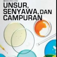 Image of Ensiklopedia Sains : Unsur Senyawa dan Campuran