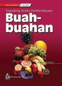Image of Segudang Aneka Pemberdayaan Buah - Buahan