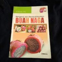 Image of Mengenal dan Membudidayakan Buah Naga