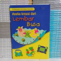 Image of Aneka Kreasi dari Lembar Busa