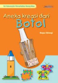 Image of Aneka Kreasi dari Botol
