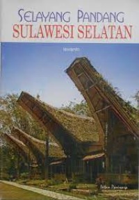 Image of Selayang Pandang Sulawesi Selatan