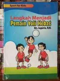 Image of Langkah Menjadi Pemain Voli Hebat