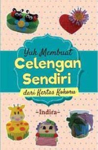 Image of Yuk Membuat Celengan Sendiri dari Kertas Kokoru