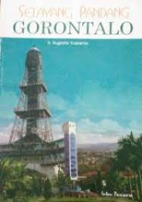 Image of Selayang Pandang Gorontalo