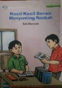 Image of Kecil - Kecil Berani Menyunting Naskah