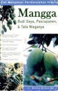 Image of Mangga Budi Daya, Pascapanen, dan Tata Niaganya