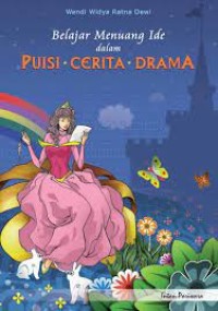 Image of Belajar Menuang Ide dalam Puisi Cerita dan Drama