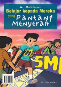 Image of Belajar Kepada Mereka Yang Pantang Menyerah