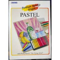 Image of Panduan Melukis dengan Pastel