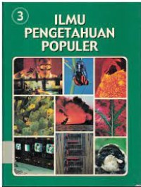 Image of Ilmu Pengetahuan Populer ( Ilmu Pengetahuan Bumi dan Energi ) 3