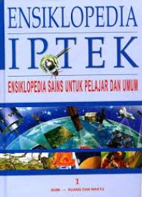 Image of Ensiklopedia IPTEK ( Bumi dan Ruang Waktu ) 1