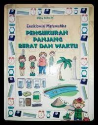 Image of Ensiklomini Matematika Pengukuran Panjang Berat dan Waktu