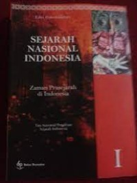 Image of Sejarah Nasional Indonesia (Zaman Prasejarah Di Indonesia) 1