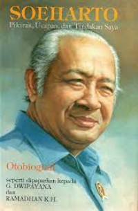 Image of Soeharto (Pikiran Ucapan Dan Tindakan Saya )