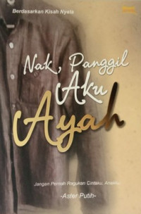 Image of Nak, Panggil Aku Ayah