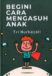 Image of Begini Cara Mengasuh Anak