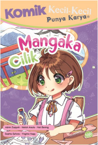 Image of Komik Kecil - Kecil Punya Karya: Mangaka Cilik