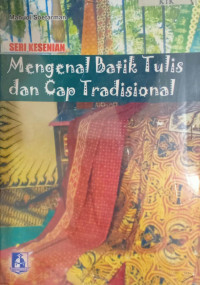 Image of Mengenal Batik Tulis dan Cap Tradisional