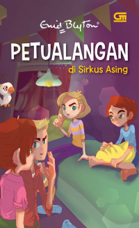 Image of Petualangan di Sirkus Asing