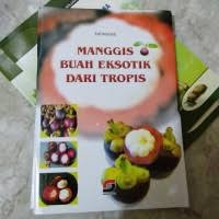 Image of Manggis Buah Eksotik Dari Tropis