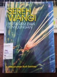 Image of Sereh Wangi Bertanam dan Penyulingan